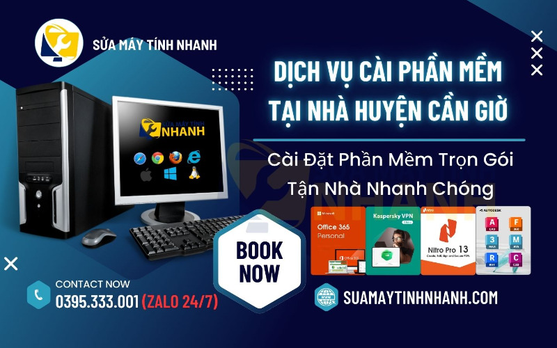 Sửa Máy Tính NHANH dịch vụ cài phần mềm tại nhà huyện Cần Giờ (Nguồn: Sửa Máy Tính NHANH)