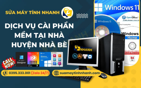 Sửa Máy Tính NHANH dịch vụ cài phần mềm tại nhà huyện Nhà Bè (Nguồn: Sửa Máy Tính NHANH)