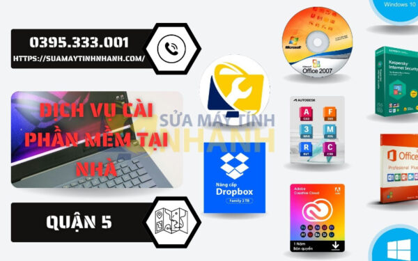 Sửa Máy Tính NHANH dịch vụ cài phần mềm tại nhà quận 5 (Nguồn: Sửa Máy Tính NHANH)