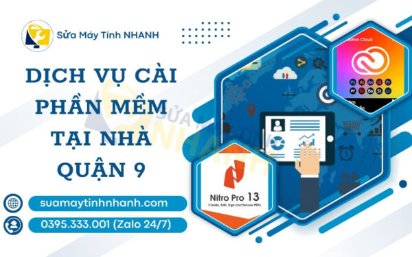 Sửa Máy Tính NHANH dịch vụ cài phần mềm tại nhà quận 9 (Nguồn: Sửa Máy Tính NHANH)