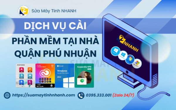 Sửa Máy Tính NHANH dịch vụ cài phần mềm tại nhà quận Phú Nhuận (Nguồn: Sửa Máy Tính NHANH)