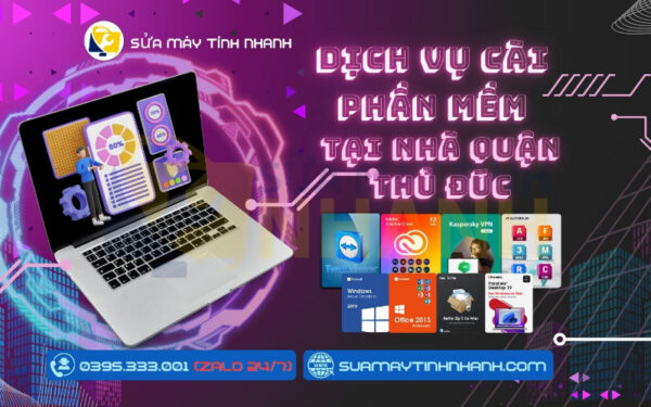 Sửa Máy Tính NHANH dịch vụ cài phần mềm tại nhà quận Thủ Đức (Nguồn: Sửa Máy Tính NHANH)