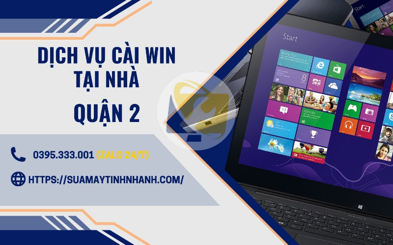 Dịch vụ cài win tại nhà quận 2 (Nguồn: Sửa Máy Tính NHANH)