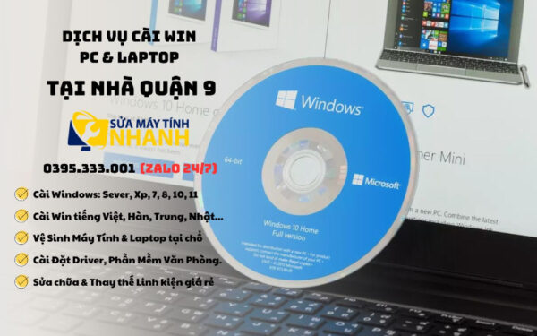Dịch vụ cài win tại nhà quận 9 của Sửa Máy Tính NHANH (Nguồn: Sửa Máy Tính NHANH)