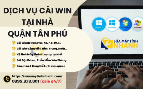 Dịch vụ cài win tại nhà quận Tân Phú của Sửa Máy Tính NHANH (Nguồn: Sửa Máy Tính NHANH)
