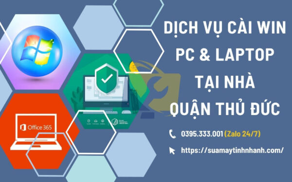 Dịch vụ cài win tại nhà quận Thủ Đức (Nguồn: Sửa Máy Tính NHANH)