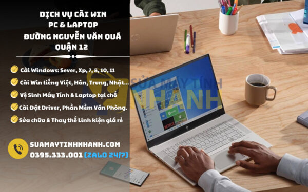 Dịch Vụ Cài Win Đường Nguyễn Văn Quá Quận 12