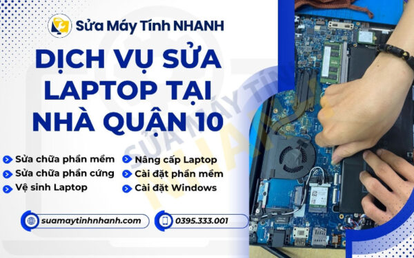 Lợi ích khi sử dụng dịch vụ sửa laptop tại nhà quận 10 (Nguồn: Sửa Máy Tính NHANH)