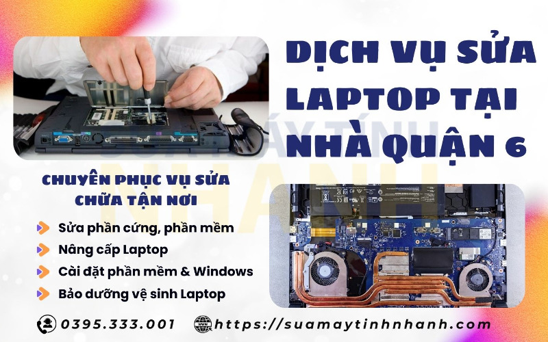 Sửa Máy Tính NHANH sửa laptop tại nhà quận 6 (Nguồn: Sửa Máy Tính NHANH)