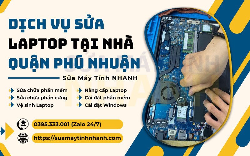 Sửa Máy Tính NHANH sửa laptop tại nhà quận Phú Nhuận (Nguồn: Sửa Máy Tính NHANH)