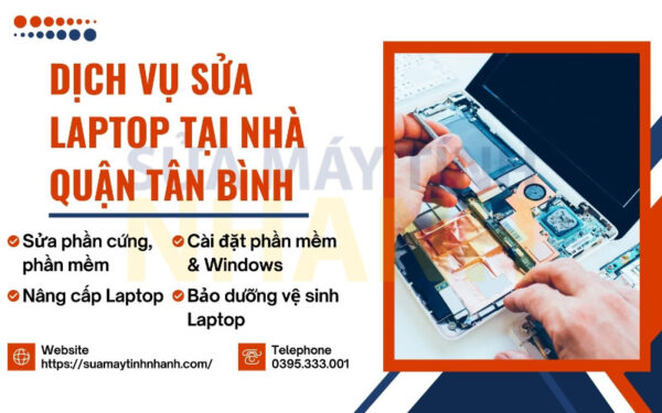 Sửa Máy Tính NHANH sửa laptop tại nhà quận Tân Bình (Nguồn: Sửa Máy Tính NHANH)