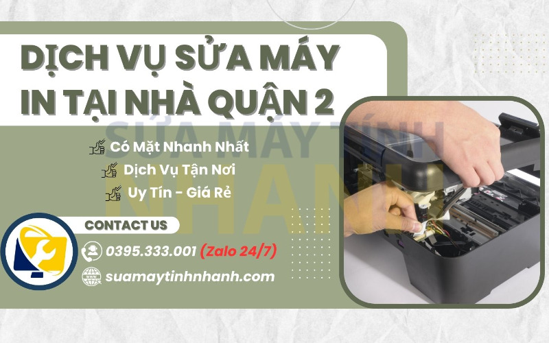 Dịch vụ sửa máy in tại nhà quận 2 của Sửa Máy Tính Nhanh (Nguồn: Sửa Máy Tính NHANH)