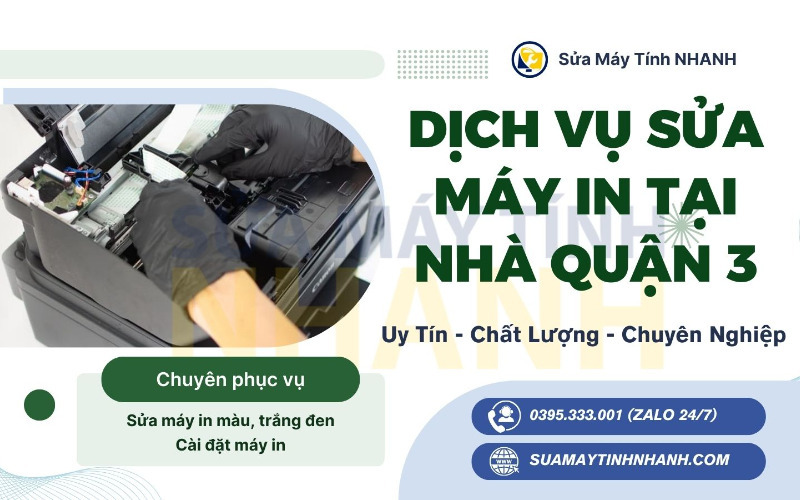Sửa Máy Tính NHANH sửa máy in tại nhà quận 3 (Nguồn: Sửa Máy Tính NHANH)
