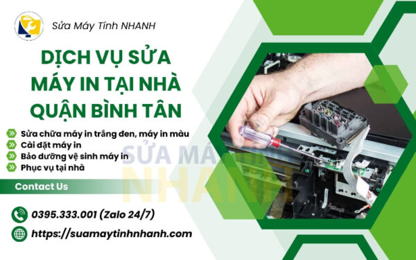 Dịch vụ sửa máy in tại nhà quận Bình Tân của Sửa Máy Tính Nhanh (Nguồn: Sửa Máy Tính NHANH)