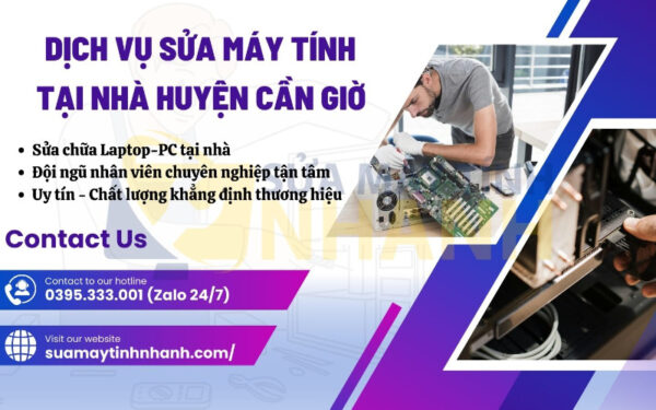 Dịch vụ sửa máy tính tại nhà huyện Cần Giờ của Sửa Máy Tính NHANH (Nguồn: Sửa Máy Tính NHANH)