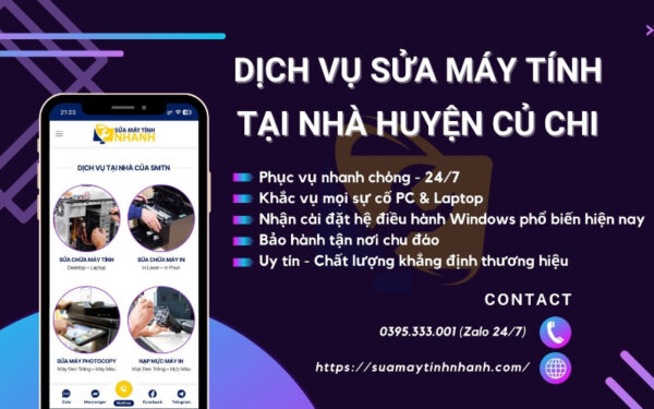 Dịch vụ sửa máy tính tại nhà huyện Củ Chi của Sửa Máy Tính NHANH (Nguồn: Internet)