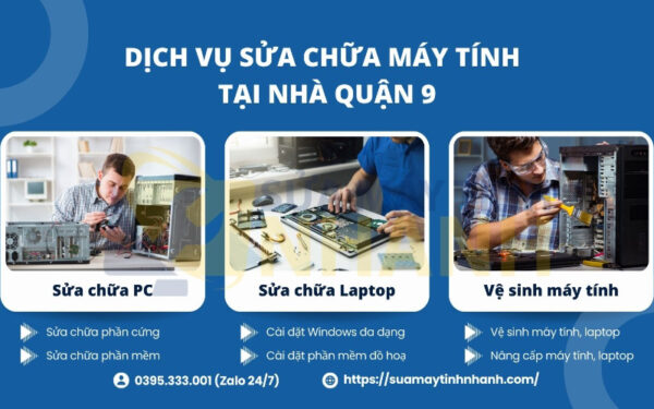 Dịch vụ sửa máy tính tại nhà quận 9 của Sửa Máy Tính NHANH (Nguồn: Internet)