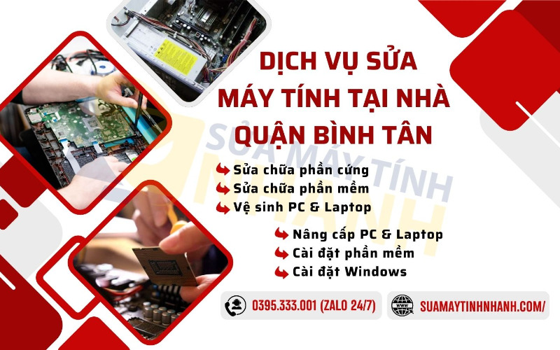 Dịch vụ sửa máy tính tại nhà quận Bình Tân (Nguồn: Sửa Máy Tính NHANH)