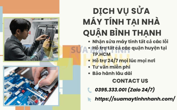 Dịch vụ sửa máy tính tại nhà quận Bình Thạnh của Sửa Máy Tính NHANH (Nguồn: Sửa Máy Tính NHANH)