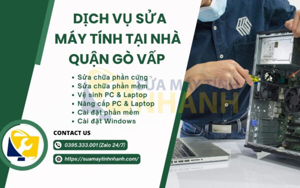 Dịch vụ sửa máy tính tại nhà quận Gò Vấp của Sửa Máy Tính NHANH (Nguồn: Sửa Máy Tính NHANH)