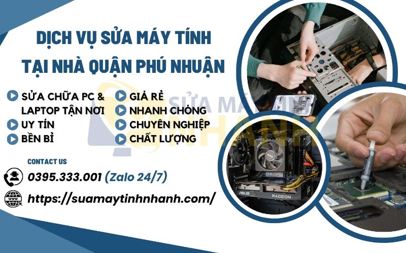 Dịch vụ sửa máy tính tại nhà quận Phú Nhuận của Sửa Máy Tính NHANH (Nguồn: Sửa Máy Tính NHANH)